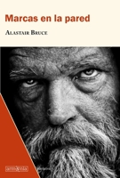 Marcas en la pared / Wall of Days (Narrativa) (Spanish Edition) 8494734520 Book Cover