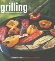 Grilling: Delicious Recipes for Outdoor Grills 1845970837 Book Cover