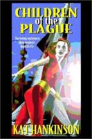 Children of the Plague: The Riveting Conclusion to Hugo Gernsback's Ralph 124 C41+ 0971936234 Book Cover