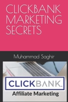 CLICKBANK MARKETING SECRETS B09WLYKMQB Book Cover