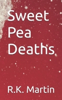 Sweet Pea Deaths 1659090903 Book Cover