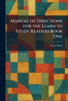 Manual of Directions for the Learn to Study Readers Book One 1025320816 Book Cover