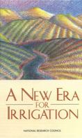 A New Era for Irrigation 0309053315 Book Cover