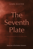 The Seventh Plate (The Shadow Testament) B0F88JHDLN Book Cover