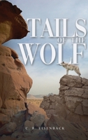 Tails of the Wolf 1638672040 Book Cover