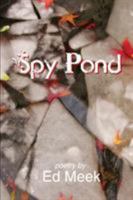 Spy Pond 1632750171 Book Cover