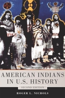 American Indians in U.S. History (The Civilization of the American Indian Series) 0806143673 Book Cover