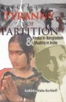 Tyranny of Partition: Hindus in Bangladesh and Muslims in India 8121208904 Book Cover