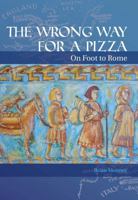 The Wrong Way for a Pizza 185418816X Book Cover