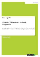 Johannes Trithemius - de Laudescriptorium 3656586225 Book Cover