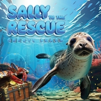 Sally To The Rescue B0DGB769VT Book Cover