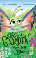 Ella and the Garden Where Grief Blooms B0GTBXNJ5H Book Cover