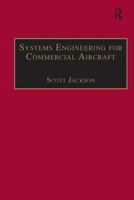 Systems Engineering for Commercial Aircraft 0291398464 Book Cover