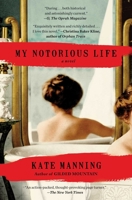 My Notorious Life 1451698070 Book Cover
