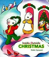 Inside, Outside Christmas 0823413705 Book Cover