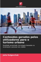 Conteúdos gerados pelos utilizadores para o turismo urbano (Portuguese Edition) 6208347963 Book Cover