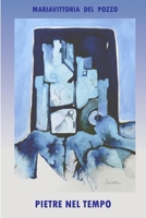 Pietre Nel Tempo 1291690689 Book Cover