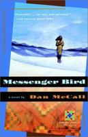 Messenger Bird 0151592845 Book Cover