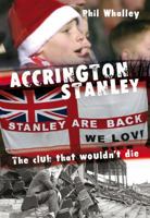 Accrington Stanley 1899807470 Book Cover