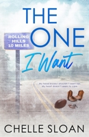 The One I Want: Special Edition Paperback B0C87XNDZ1 Book Cover