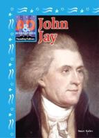 John Jay (Founding Fathers) 1577650131 Book Cover
