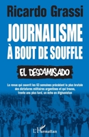 Journalisme à bout de souffle: El Descamisado (French Edition) 234325477X Book Cover