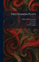 Two Spanish Plays 1026053862 Book Cover