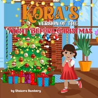 Kora's Version of the Night Before Christmas B0BQY28CYF Book Cover
