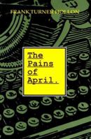 The Pains of April 1931561141 Book Cover