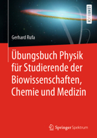 Übungsbuch Physik für Studierende der Biowissenschaften, Chemie und Medizin (German Edition) 3662612615 Book Cover