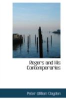 Rogers and His Contemporaries 0469233540 Book Cover
