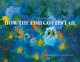 How the fish got its tail 0989089819 Book Cover