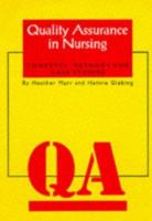 Quality Assurance in Nursing: Concepts, Methods and Case Studies 187373204X Book Cover