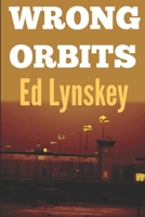 Wrong Orbits 1521568448 Book Cover