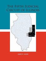 The Fifth Judicial Circuit of Illinois 142695199X Book Cover