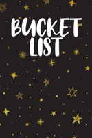 Bucket List: Bucket List Journal for Adventures, Notes, Memories & Fun 1695354281 Book Cover