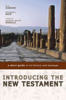 Introducing the New Testament: A Short Guide to Its History and Message 0310291496 Book Cover