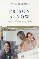 PRISON of NOW B0GHBTND1C Book Cover