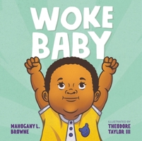 Woke Baby 1250308984 Book Cover
