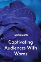 Captivating Audiences With Words 2449180184 Book Cover