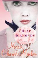 Cheap Diamonds: A Novel 1400062608 Book Cover