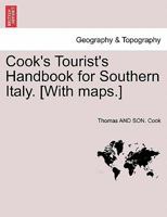 Cook's Tourist's Handbook for Southern Italy. [With maps.] 124148970X Book Cover