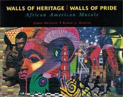 Walls of Heritage, Walls of Pride: African American Murals 0764913395 Book Cover