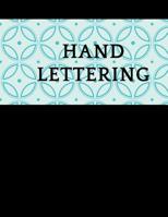Handlettering: sch�n schreiben lernen, �bungsheft mit 120 leeren Seiten 1098559851 Book Cover