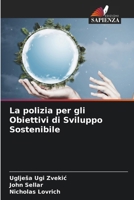La polizia per gli Obiettivi di Sviluppo Sostenibile (Italian Edition) 6207538323 Book Cover