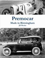 Premocar-Made in Birmingham 1304496872 Book Cover