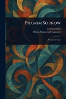 Pilgrim Sorrow 1023242222 Book Cover