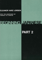 Beginning Japanese (part 2) 0300001363 Book Cover