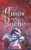 Amor und Psyche: Ein verliebter Liebesgott 3746098432 Book Cover