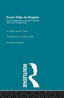 From Tribe to Empire (The History of Civilization) 0415155657 Book Cover